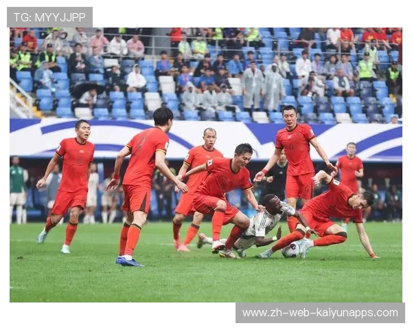 中国足球：预选赛激烈角逐，冲击世界杯再创佳绩！，中国足球赛程世界杯预选赛时间